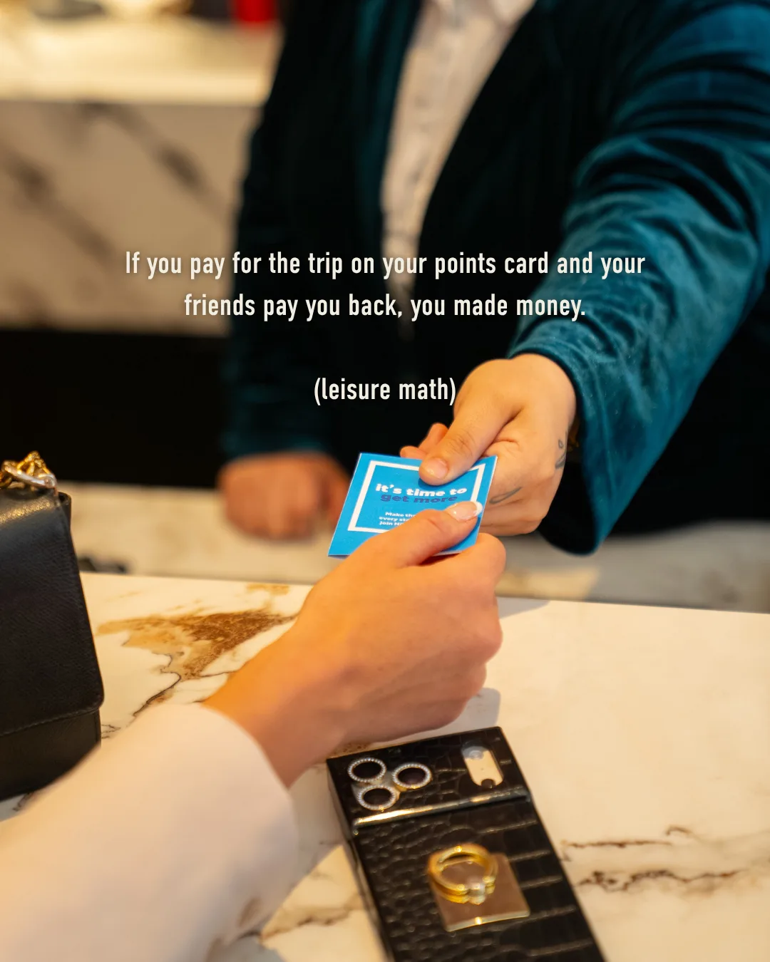 Handing over a card at check-in: if friends pay you back on your points card, you made money