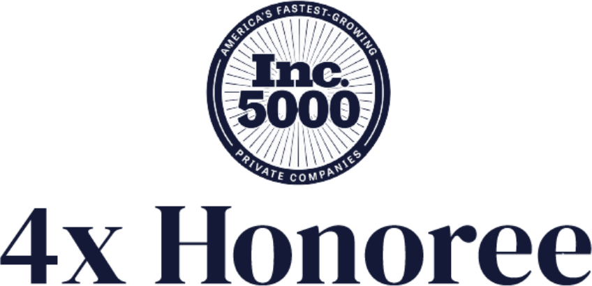 4x Inc. 5000 honoree — America's fastest-growing private companies